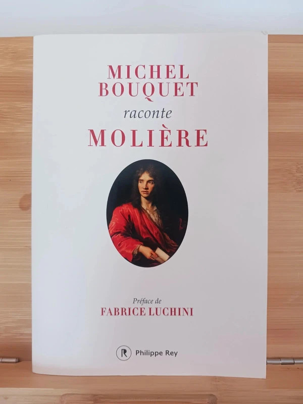 Michel Bouquet raconte Molière (nouvelle édition)Michel Bouq