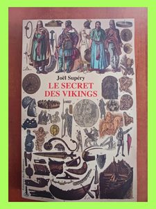 Le secret des vikings Joel Supery