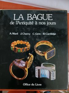 La Bague de l'Antiquité à nos jours Anne Ward