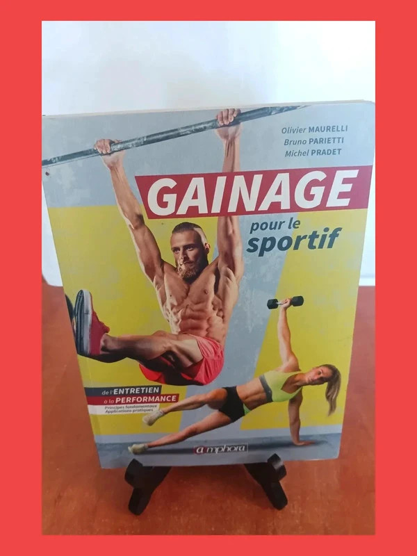 Gainage pour le sportif - De l'entretien à la performance Ol