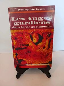 Les Anges Gardiens Dans Votre Vie QuotidienneMaclean 9782857