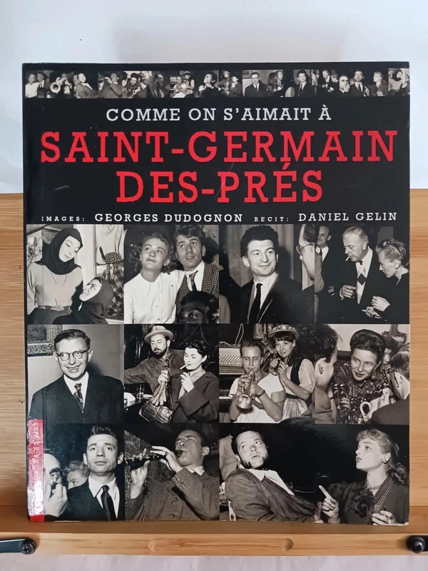 Comme on s'aimait à Saint-Germain-des-Prés Daniel Gélin