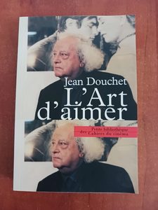 L'art d'aimer Jean Douchet