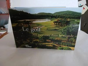 Le golf, 365 parcours dans le mondeRobert Sidorsky 978286665