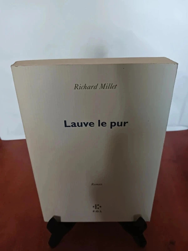 Lauve le purRichard Millet 9782867447129