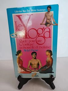 Le yoga. Guide pour une pratique personnelle et évolutiveMic