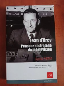 Jean d'arcy, penseur et stratège Pierre sylvie