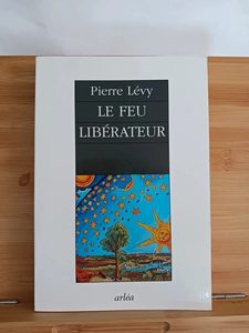 Le Feu libérateur - 9782869594258 Pierre Lévy