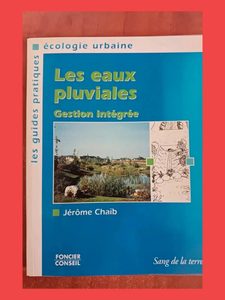Les eaux pluviales - Gestion intégrée Jérôme Chaïb