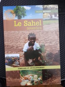 Le Sahel reverdira - Jumelage et développe