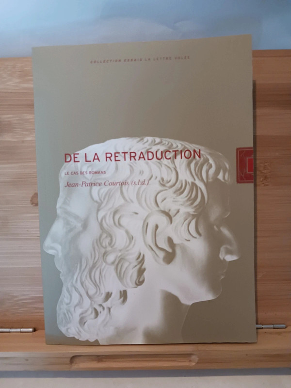 De la retraduction - Le cas des romans - 9782873174330 Jean-