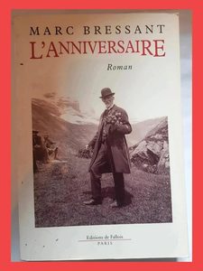 L'anniversaire Par Marc Bressant 2877061876 9782877061872