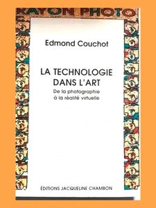La Technologie dans l'art De la photogra 9782877111881