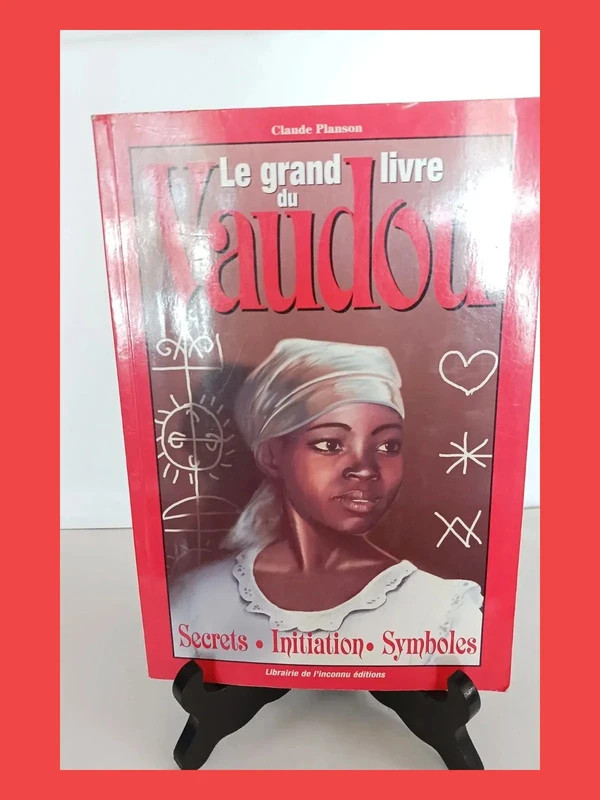 Le grand livre du Vaudou Claude Planson