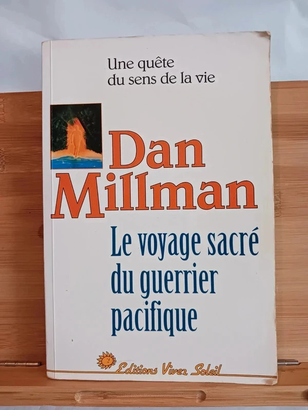 Le voyage du guerrier pacifique - Une quête du sens de la vi