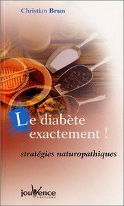 Le diabète exactement ! n°30 Christian Brun