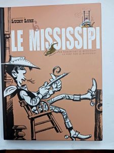 Livre apprécié: Lucky Luke Le Mississipi Morris