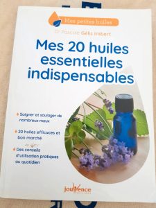 Mes vingt huiles essentielles indispensabl