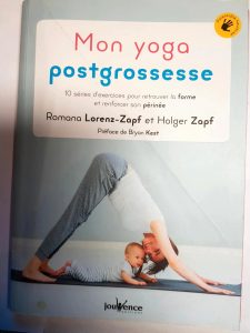 Mon yoga postgrossesse Par R. Lorenz-Zapf