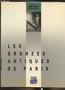 Les Bronzes Antiques De Paris Musée Carnavalet