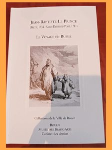 Jean-Baptiste Leprince (1734-1781) Le Voyage en Russie Michel Mervaud,