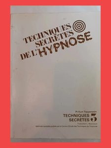Techniques secrètes de l'hypnose vol 3 9782902468119