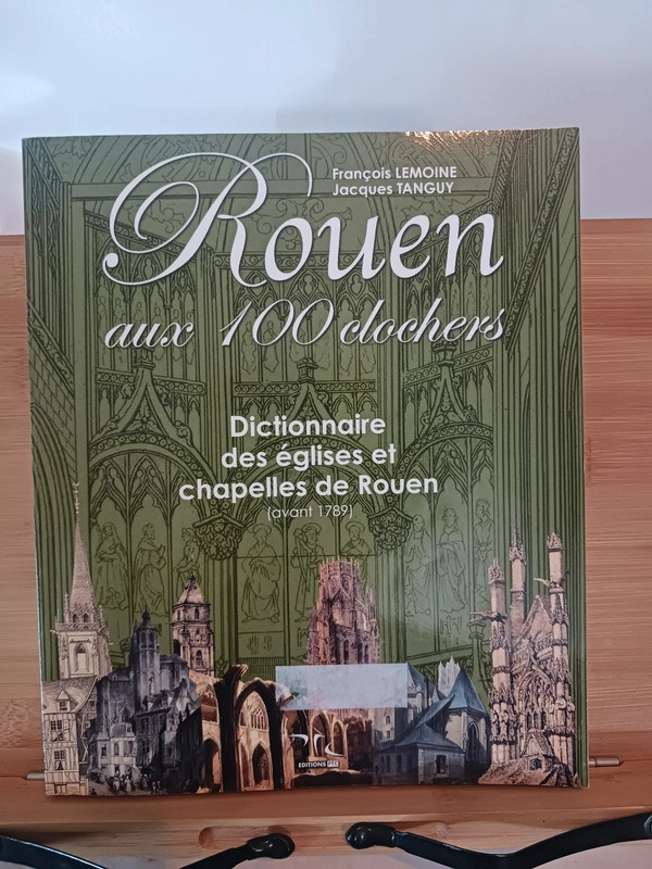 Rouen aux 100 clochers