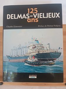 Les 125 ans du groupe Delmas-Vieljeux, 1867-1991 - 978290967