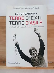 Lot-et-Garonne terre d'exil, terre d'asile - 9782913055131 M