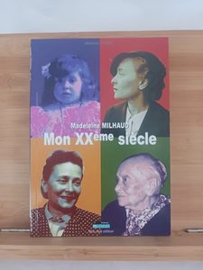 Madeleine milhaud:mon xxe siècle - 9782913575516 Madeleine M