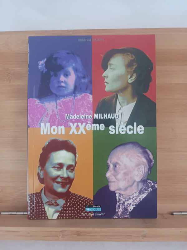 Madeleine milhaud:mon xxe siècle - 9782913575516 Madeleine M