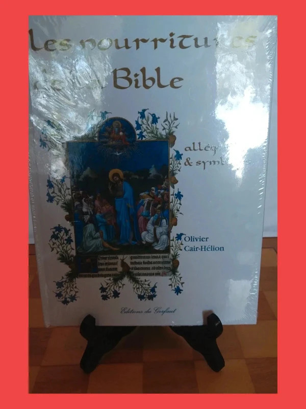 Les nourritures de la Bible - Allégories et symbolesOlivier