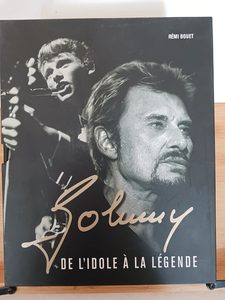 Johnny - De l'idole à la légende - 9782915397093 Rémi Bouet
