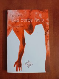 Les corps ravis Justine Arnal,