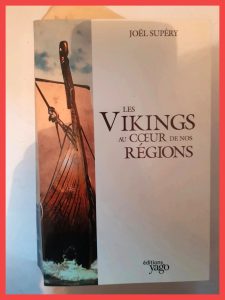 Les vikings au coeur de nos régions Joël S