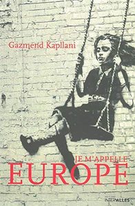 Je m'appelle Europe gazmend Kapllani,
