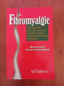 La fibromyalgie Marcel Guite