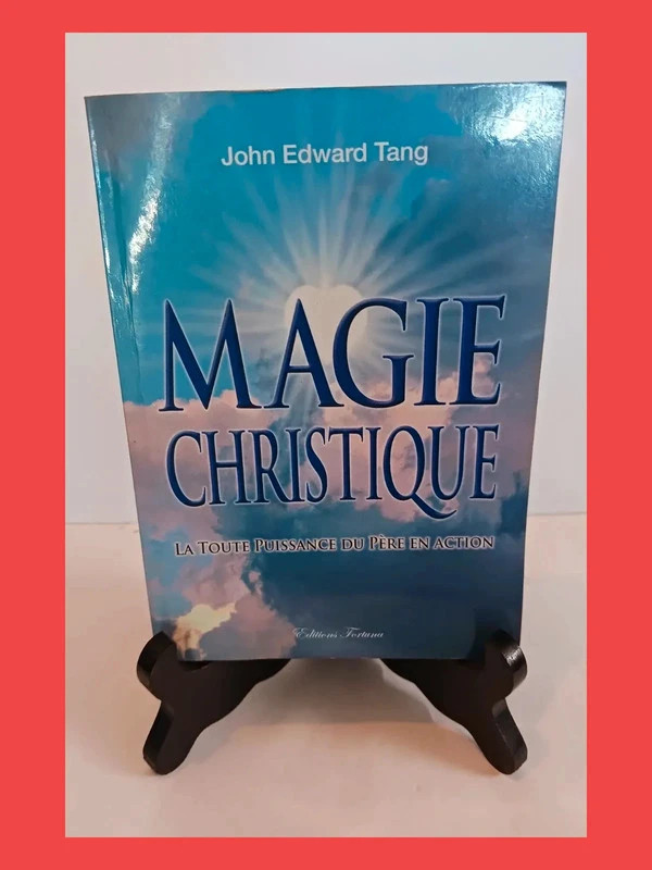 Magie Christique John-Edward Tang