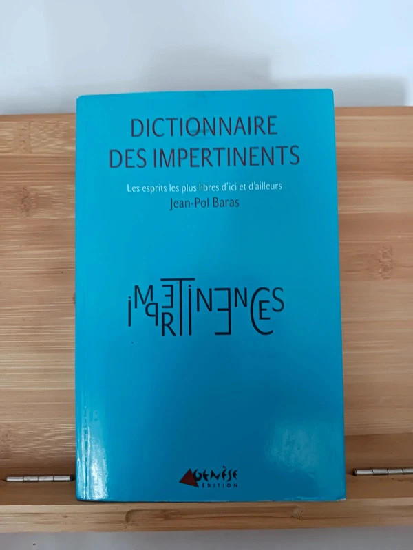 Dictionnaire des impertinents - 9782930585772 Jean-Pol Baras