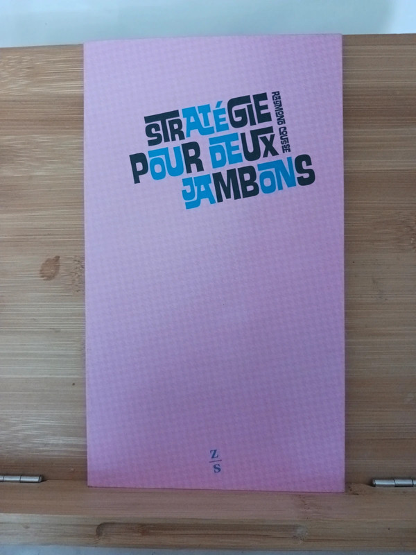 Stratégie pour deux jambons - 9782930601342 Raymond Cousse