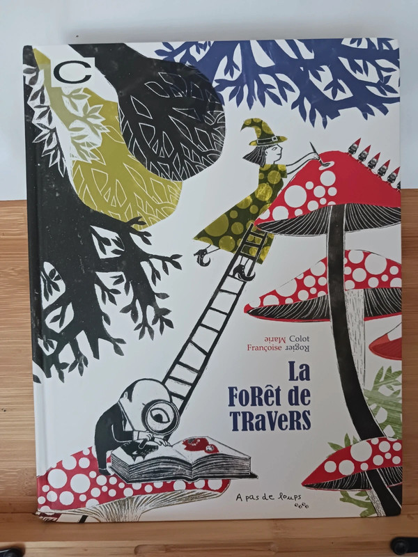 La forêt de travers - 9782930787688 Marie Colot