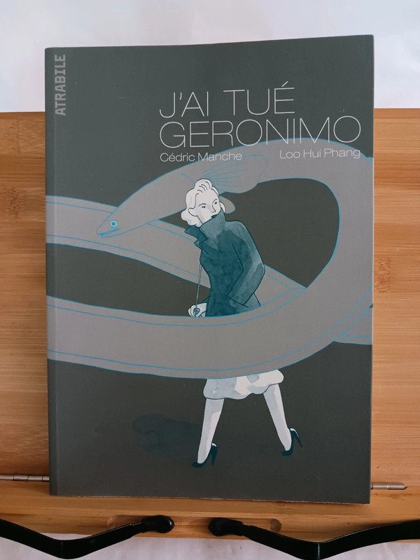 J'ai tué Géronimo - 9782940329267 Cédric Manche