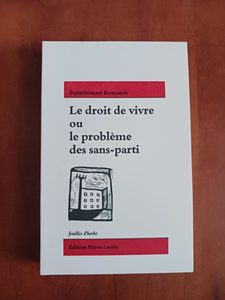 Le droit de vivre ou le problème des sans-parti Panteleïmon Romanov,