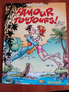 L'amour toujours ! Fred Coconut