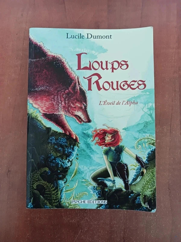 Loups Rouges Tome 1 - L'eveil De L'alphaLucile Dumont 978295
