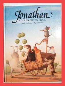 Jonathan et la poudre magique d'Agnès Mathieu, Ingrid Osther