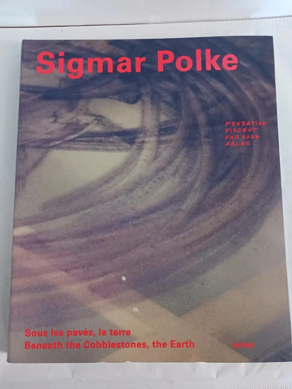 Sigmar Polke - Sous les pavés, la terreBice Curiger 97839547