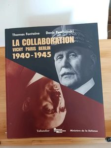 La collaboration - Vichy, Paris, Berlin. 1940-1945 - 9791021