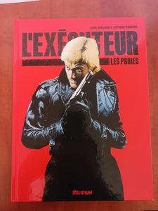 L'exécuteur Tome 3 - Les Proies Arthur Ranson
