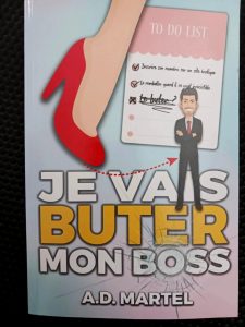 Je vais buter mon boss A.D. Martel